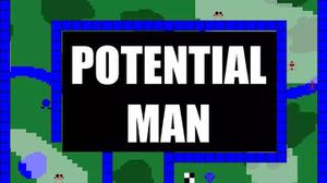 play Potential Man
