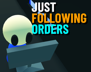 play Just Following Orders