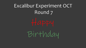 play Excalibur Experiment Round 7- Happy Birthday