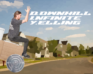 play Downhill Infinite Yelling