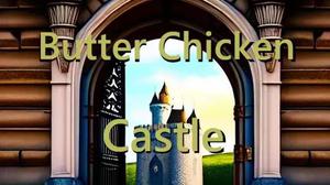 play Butter Chicken Castle