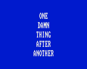 play One Damn Thing After Another