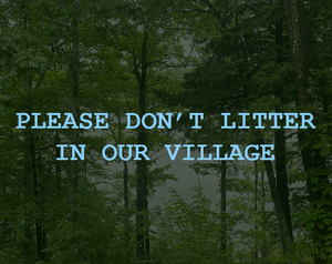 play Please Don'T Litter In Our Village