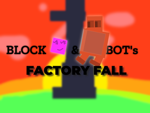 play [Gandi Ide] Block And Bot'S Factory Fall