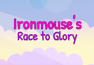 play Ironmouse'S Race To Glory