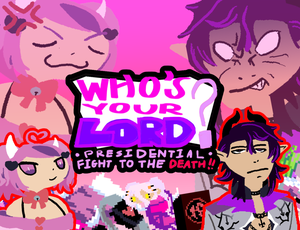 play Who'S Your Lord - Presidential Fight To The Death!!!