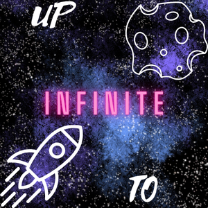play Up To Infinite