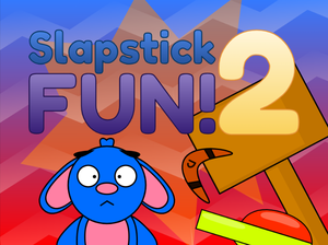play Slapstick Fun 2