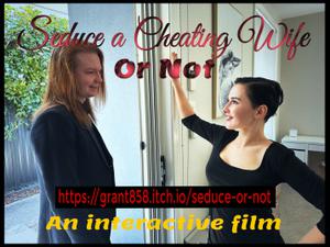 play Seduce A Cheating Wife Or Not (Interactive Film)
