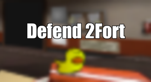 play Defend 2Fort