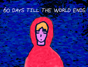 play 60 Days Till The World Ends