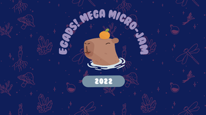 Egads! Mega Micro-Jam 2022