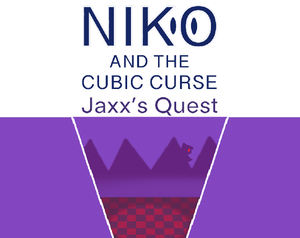 play Niko And The Cubic Curse - Jaxx'S Quest Tech Demo