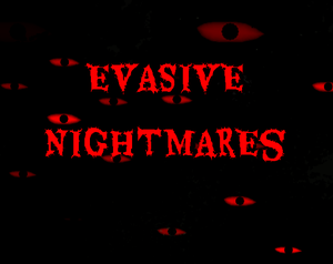 play Evasive Nightmares