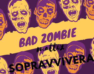 play Bad Zombie Beta(0.5 , Ora E Possibile Donare)