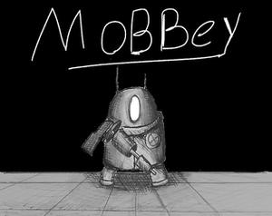 play Mobbey