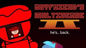 play Boyfriend'S Multiverse 2