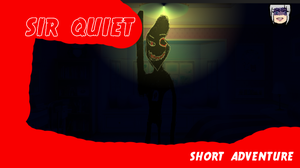 play Sir Quiet /English/Short