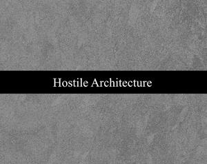play Hostile Architecture
