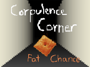 play Corpulence Corner: Fat Chance