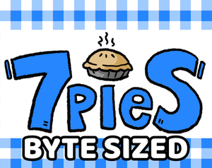 play 7 Pies: Byte Sized