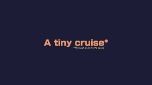 play A Tiny Cruise*