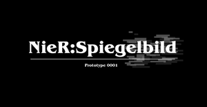 play Nier Spiegelbild Ver.0001 (Alpha)