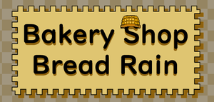 Bakery Shop Bread Rain