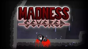 play Madness Severed