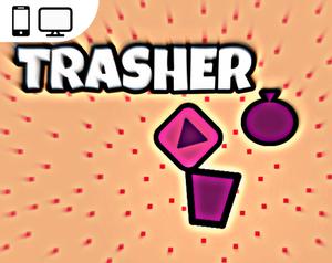 play Trasher