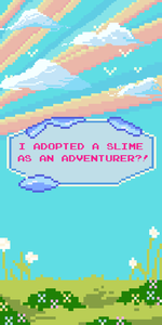 play I Adopted A Slime As An Adventurer?