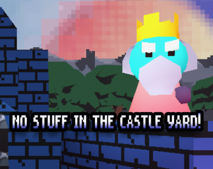 play No Stuff In The Castle Yard!