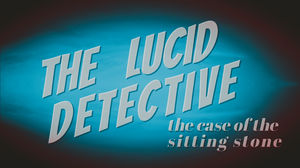 play The Lucid Detective - Episode 0