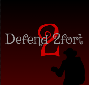play Defend 2Fort 2