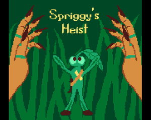 play Spriggy'S Heist
