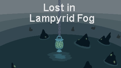 play Lost In Lampyrid Fog
