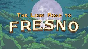 play The Long Road To Fresno