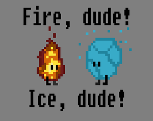 play Fire, Dude! Ice, Dude!
