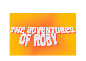 The Adventures Of Roby