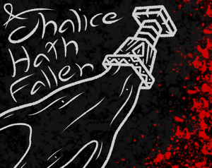 play A Chalice Hath Fallen