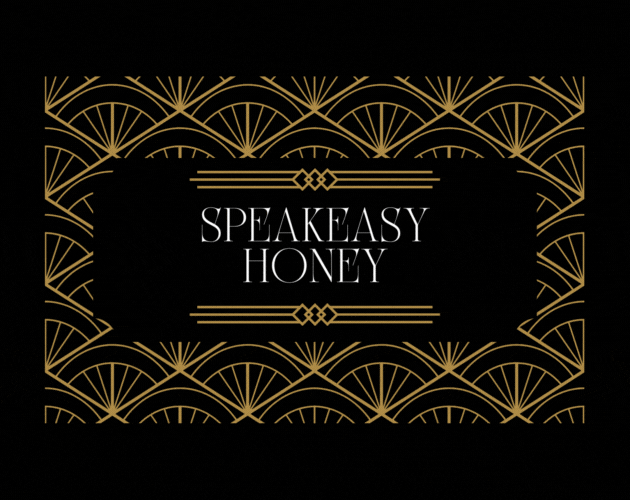 play Speakeasy Honey
