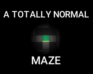 play A Totally Normal Maze