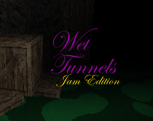 play Wet Tunnels | Jam Edition
