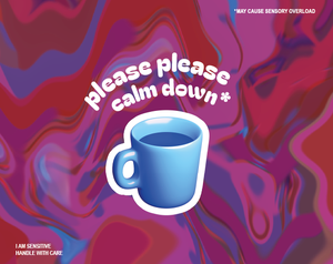 play Please Please Calm Down