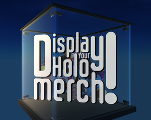 play Display Your Holomerch!