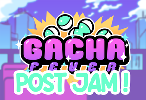 play Gacha Fever - Postjam