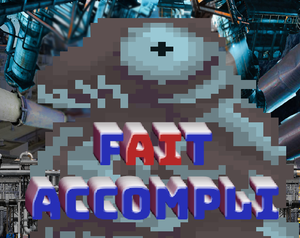 play Fait Accompli