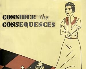 play Consider The Consequences