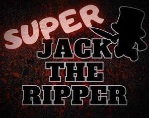 Super Jack The Ripper