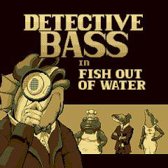 play Detective Bass: Fish Out Of Water